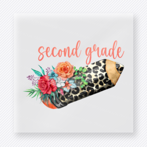 Second Grade Floral Pencil Teacher & School DTF Transfers