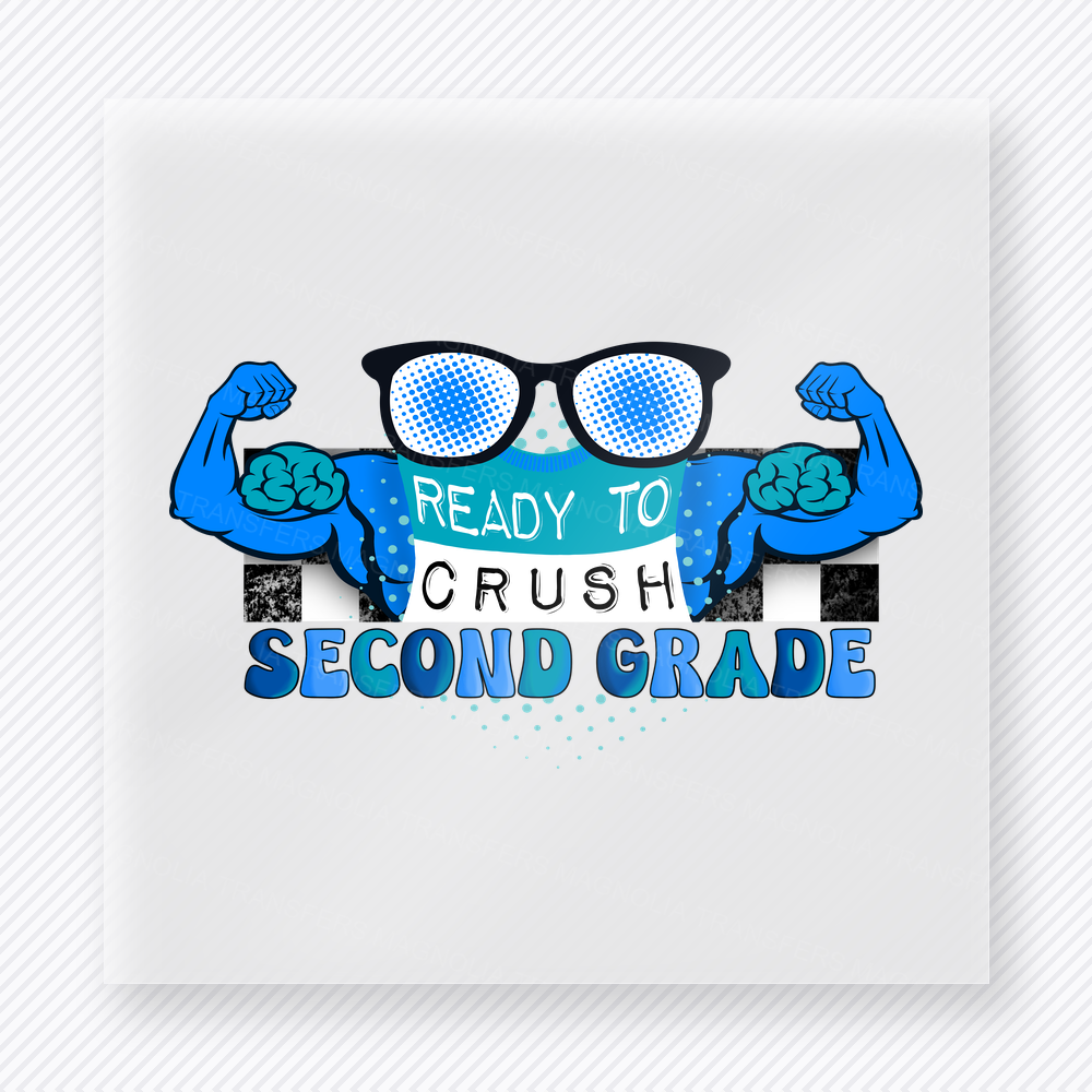 Ready To Crush Second Grade Teacher & School DTF Transfers
