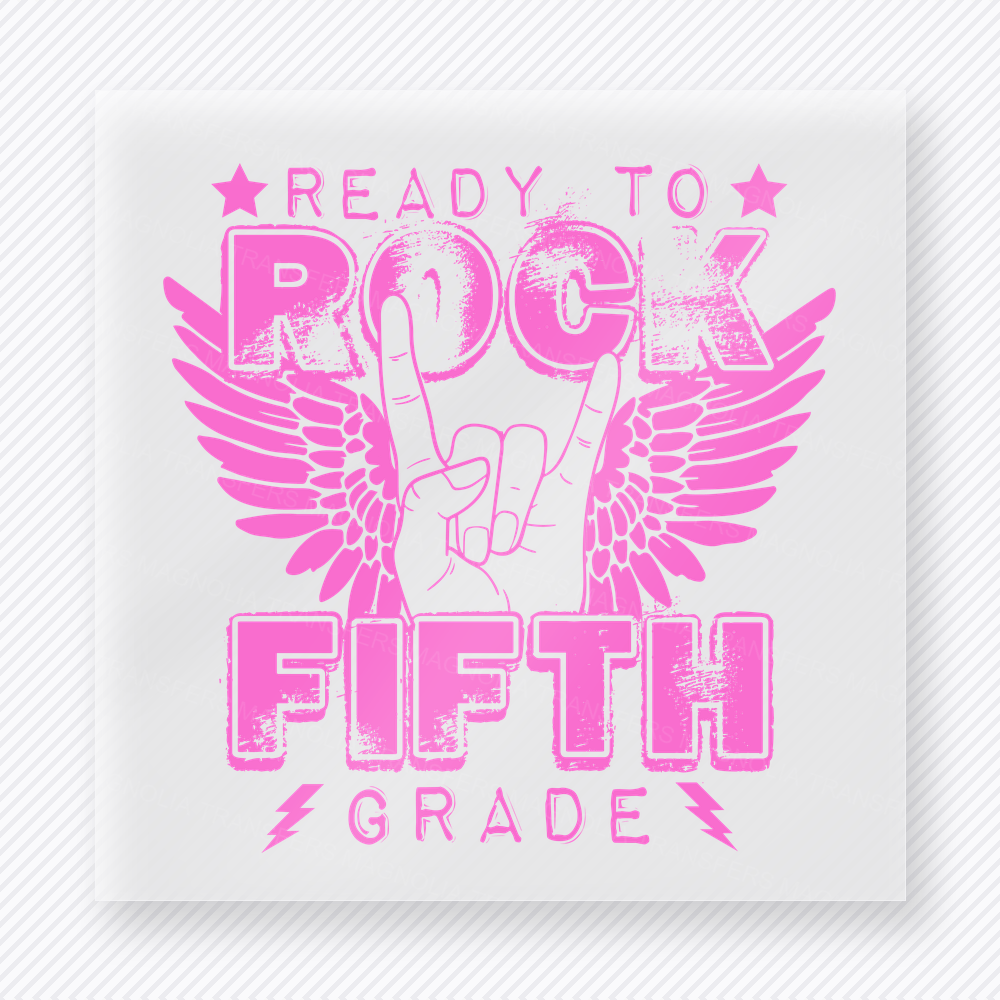 Ready To Rock Fifth Grade Pink Teacher & School DTF Transfers
