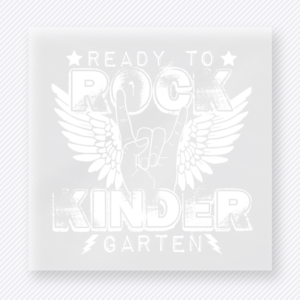 Ready To Rock Kindergarten White Teacher & School DTF Transfers