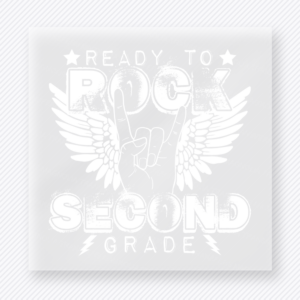 Ready To Rock Second Grade White Teacher & School DTF Transfers