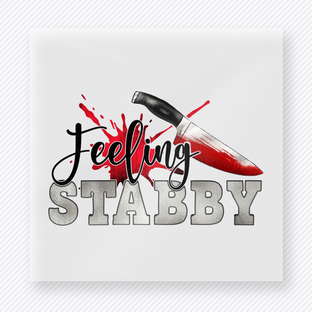 Feeling Stabby True Crime DTF Transfers