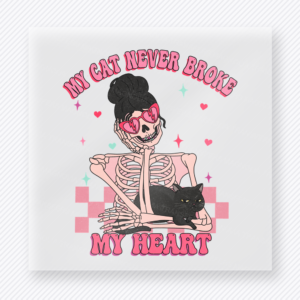 My Cane Never Broke My Heart Valentine's Day DTF Transfers