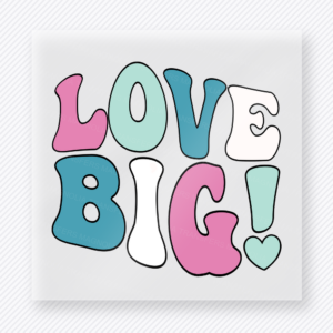 Love Big Bubble Valentine's Day DTF Transfers
