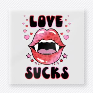 Love Sucks Lips Valentine's Day DTF Transfers