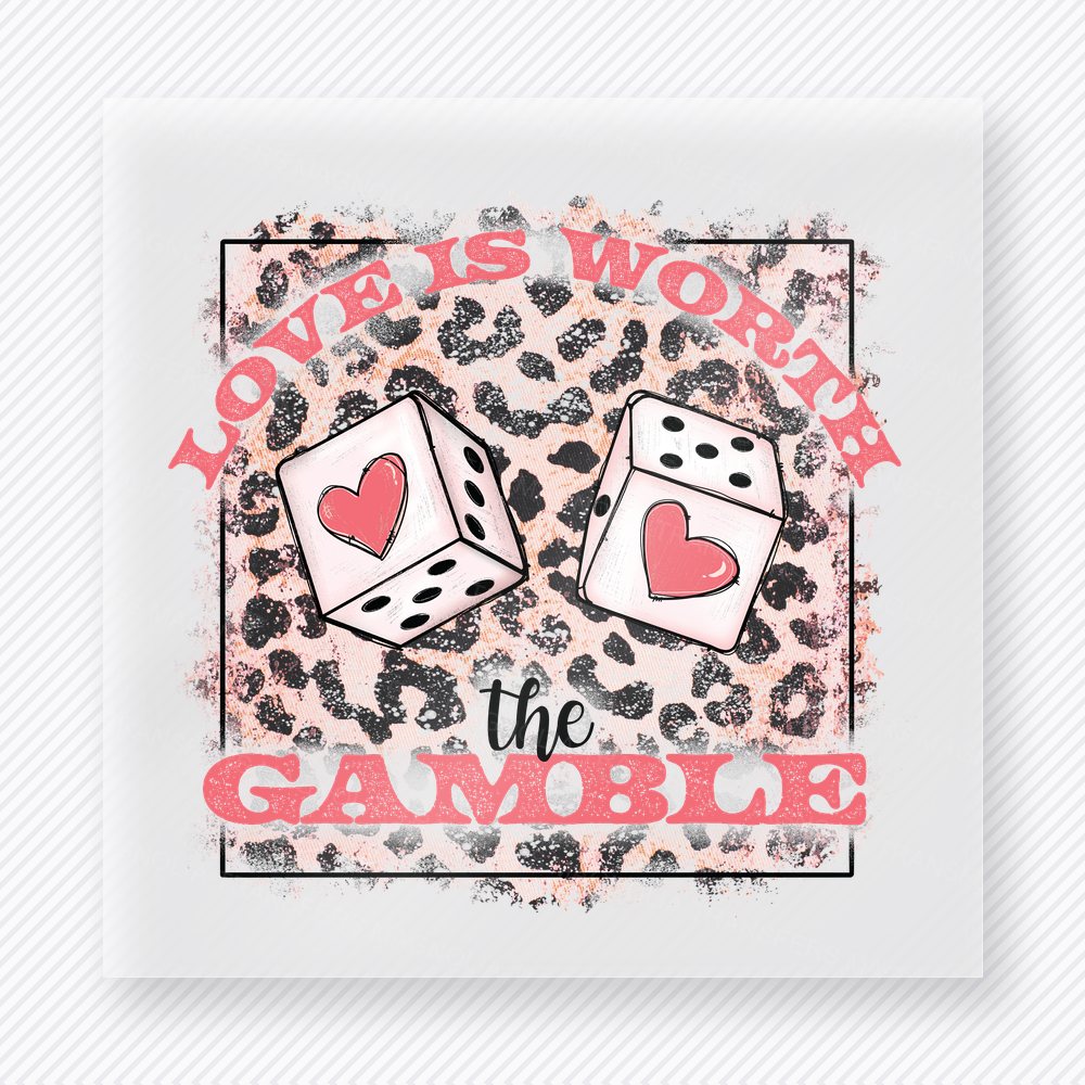 Love Is Worth The Gamble Pink Valentine's Day DTF Transfers