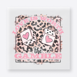 Love Is Worth The Gamble Leopard Valentine's Day DTF Transfers