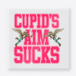 Cupid's Aim Sucks Pink Pistols Valentine's Day DTF Transfers