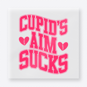 Cupid's Aim Sucks Bold Pink Valentine's Day DTF Transfers