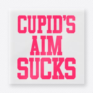 Cupid's Aim Sucks Solid Pink Valentine's Day DTF Transfers