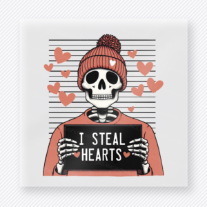 I Steal Hearts Neutral Skeleton Valentine's Day DTF Transfers