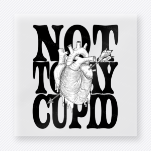 Not Today Cupid Black Heart Valentine's Day DTF Transfers