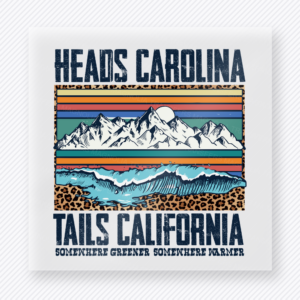 Heads Carolina Tails California Western, Boho & Hippie DTF Transfers