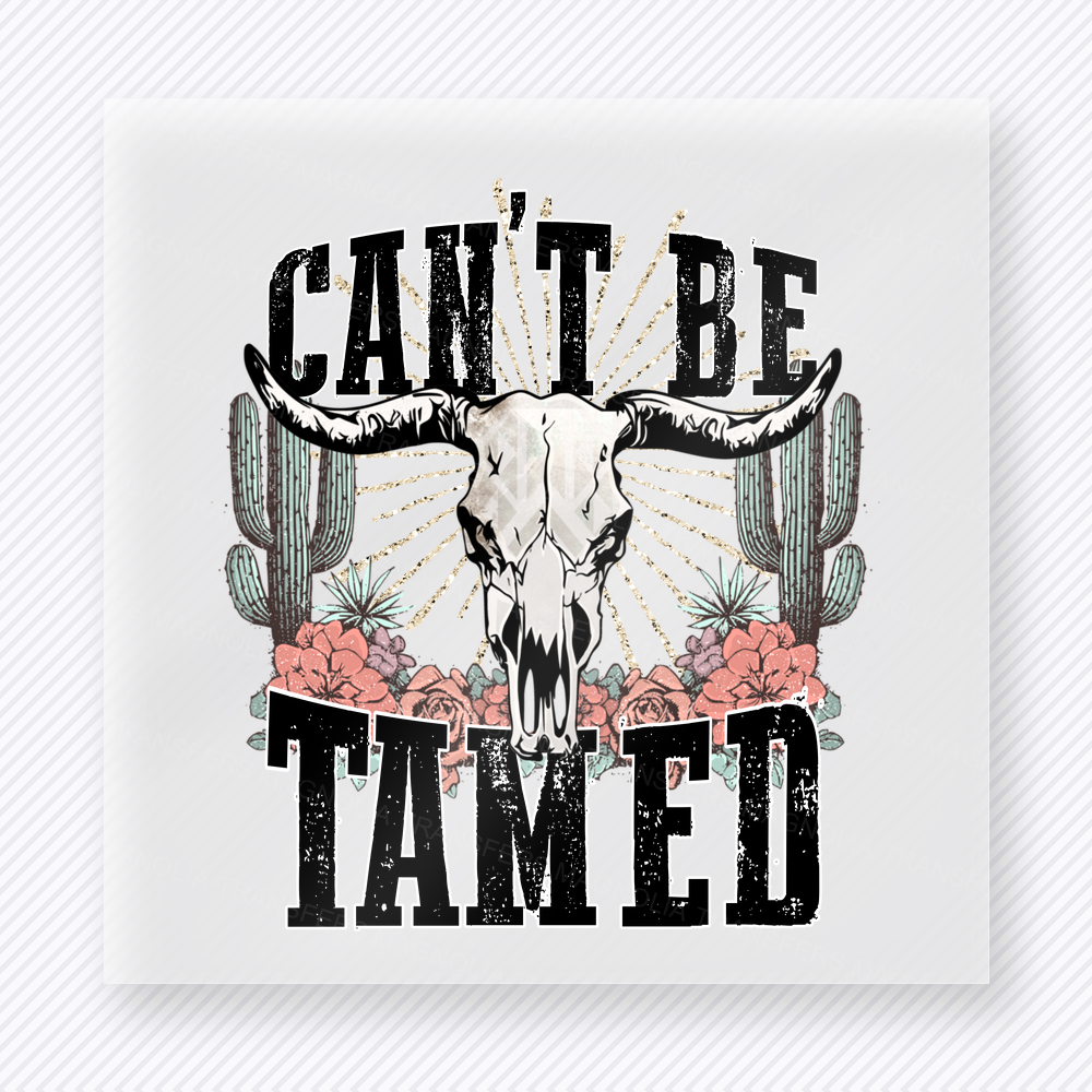 Can't Be Tamed Western, Boho & Hippie DTF Transfers