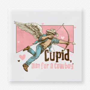 Cupid Aim For A Cowboy Western, Boho & Hippie DTF Transfers