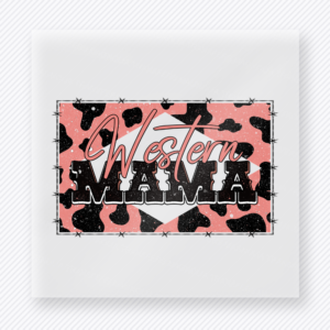 Pink Cowhide Western Mama Western, Boho & Hippie DTF Transfers