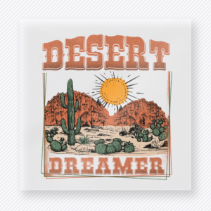 Desert Dreamer Sunset Western, Boho & Hippie DTF Transfers